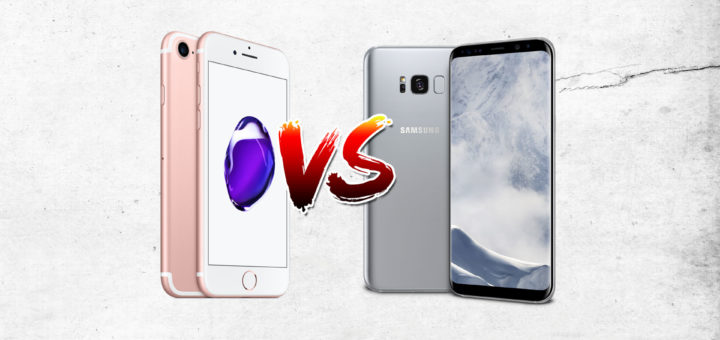 iPhone 7 vs Galaxy S8