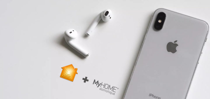 Piloter la domotique MyHOME de Legrand avec iOS et HomeKit
